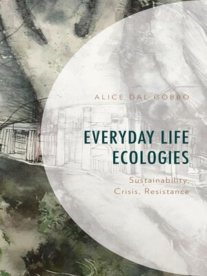 cover image of Everyday Life Ecologies
